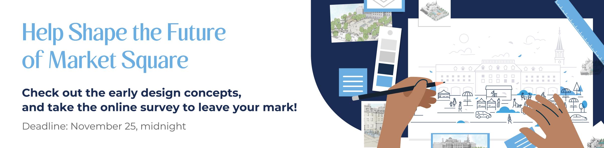 A banner image encouraging readers to take the survey on the City's new design concept images before midnight on November 25.